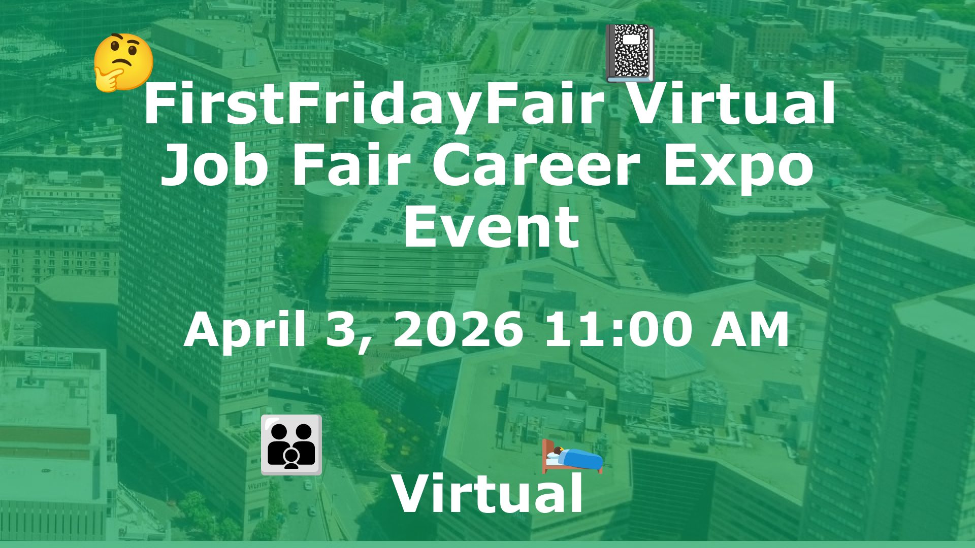 FirstFridayFair Virtual Job Fair Career Expo Event event image